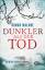 Dunkler als der Tod: Kriminalroman (dtv premium) - Donna Malane