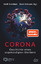 Corona: Geschichte eines angekündigten Sterbens - Cordt Schnibben