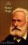 Victor Hugo - Durchgehend vierfarbig, mit zahlreichen Abbildungen, Zeittafel, Auswahlbibliohraphie und Register - Rademacher, Jörg W. (Autor) Sulzer-Reichel, Martin (Hg: dvt portrait)