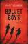 Bullet Boys: Thriller - Kennen, Ally