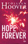 Hope Forever - Roman | Die deutsche Ausgabe von ›Hopeles - Hoover, Colleen