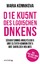 Die Kunst des logischen Denkens - Scharfsinnig analysieren und clever kombinieren wie Sherlock Holmes - Konnikova, Maria