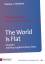 The World Is Flat: Study Guide (Diesterwegs Neusprachliche Bibliothek - Englische Abteilung, Band 135) (Neusprachliche Bibliothek - Englische Abteilung: Sekundarstufe II) - Thomas L. Friedman