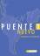 Puente nuevo. Spanisches Unterrichtswerk für die 3. Fremdsprache: Puente nuevo: Arbeitsheft 1 (Puente nuevo: Lehrwerk für Spanisch als 3. Fremdsprache)