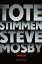 Tote Stimmen: Thriller - Steve Mosby