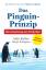 Das Pinguin-Prinzip: Wie Veränderung zum Erfolg führt - Kotter, John