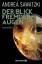 Der Blick fremder Augen : Psychothriller / Andrea Sawatzki / Droemer ; 30505 - Sawatzki, Andrea
