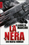 La Nera: Ein Mafia-Roman - Mancini, Claudio M.
