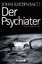 Der Psychiater - Katzenbach, John