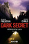 Dark Secret: Mörderische Jagd: Special Agent Pendergasts 6. Fall (Ein Fall für Special Agent Pendergast, Band 6) - Douglas Preston