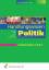 Handlungswissen Politik für Rheinland-Pfalz: Lern- und Arbeitsheft für die Lernbausteine 4 und 5 (Handlungswissen Politik Rheinland-Pfalz, Band 5) - Andreas, Heinz