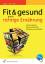 Fit & gesund: durch richtige Ernährung Arbeitsbuch (Fit und gesund durch richtige Ernährung: Ernährungslehre - Lebensmittelkunde - Kostformen und Diätetik) - Plsek, Karl