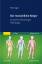 Der menschliche Körper: Anatomie Physiologie Pathologie - Peter Kugler