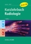 Kurzlehrbuch Radiologie / Zu GK 2 und 3 / Anke Lasserre (u. a.) / Buch / 350 S. / Deutsch / 2003 / Urban & Fischer / EAN 9783437421112 - Lasserre, Anke