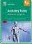Anatomy Trains - Myofasziale Leitbahnen (für Manual- und Bewegungstherapeuten) - mit Zugang zum Elsevier-Portal - Myers, Thomas W