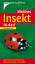 Welches Insekt ist das? - 170 Insekten einfach bestimmen. Typische Merkmale auf einen Blick - Bellmann, Heiko