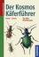 Der Kosmos Käferführer: Die Käfer Mitteleuropas - Harde, Karl Wilhelm Harde