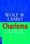 Charisma. Mehr Erfolg durch persönliche Ausstrahlung - Lasko, Wolf W. (Verfasser)