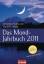 Das Mond-Jahrbuch 2011 - Paungger, Johanna