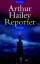 Reporter: Roman - Hailey, Arthur