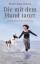 Die mit dem Hund tanzt - Tierisch menschliche Geschichten - Nowak, Maike Maja