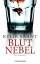 Blutnebel - Psychothriller - bk2136 - Kylie Brant