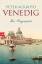 Venedig - Die Biographie - Ackroyd, Peter