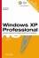 Windows XP Professional: Grundlagen und Strategien für den Einsatz am Arbeitsplatz und im Netzwerk - Bünning, Uwe