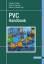 PVC Handbook - Wilkes, Charles E.; Summers, James W. and Daniels, Charles A.