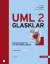 UML 2 glasklar: Praxiswissen für die UML-Modellierung - Rupp, Christine