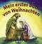 Mein erstes Buch von Weihnachten - Sylvia Müller