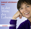 In der Mitte des Lebens, Audio-CD - Käßmann, Margot
