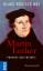 Martin Luther - Prophet der Freiheit: Romanbiografie - Klaus-Rüdiger Mai