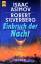 Einbruch der Nacht - Asimov, Isaac (2. Januaro 1920 - 6. Aprilo 1992) & Silverberg, Robert A.