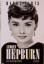 Audrey Hepburn. Die Biographie - Paris, Barry