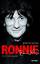 Ronnie : die Autobiografie. Aus dem Engl. von Stefan Rohmig - Wood, Ronnie
