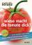 Wieso macht die Tomate dick?: Schlank und fit für immer - Kohlenhydrate aufspüren und austricksen - Strunz, Ulrich