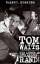 Tom Waits - Ein Leben am Straßenrand. Rare Gebundene Ausgabe! - Barney Hoskyns