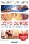 Love Curse - Lieben verboten: Roman - Rebecca Sky