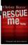 Rescue me - Niemand wird dich schützen - Christy Reece