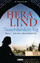 Tausendundein Tag: Roman nach einer wahren Geschichte - Lind, Hera