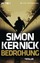 Bedrohung - Kernick, Simon