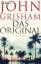 Das Original - Grisham, John