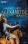 Alexander in Asien: Roman - Haefs, Gisbert