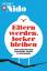 Eltern werden, locker bleiben - Vom großartigen Wahnsinn, Kinder zu bekommen - NIDO