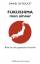 Fukushima, mon amour - Daniel de Roulet