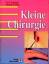 Kleine Chirurgie. - Cracknell, Ian D. / Mead, Michael G.