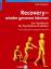 Recovery - wieder genesen können - Ein Handbuch für Psychiatrie-Praktiker - Watkins, Peter N