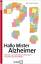Hallo Mister Alzheimer: Wie kann man weiterleben mit Demenz - Einsichten eines Betroffenen - Taylor, Richard
