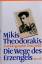 Die Wege des Erzengels. Autobiographie 1925– - Mikis Theodorakis